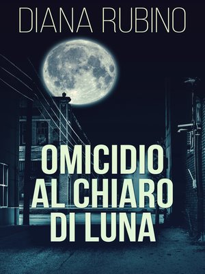 cover image of Omicidio Al Chiaro Di Luna